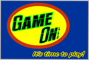 Game on LLC - It's time to play!
